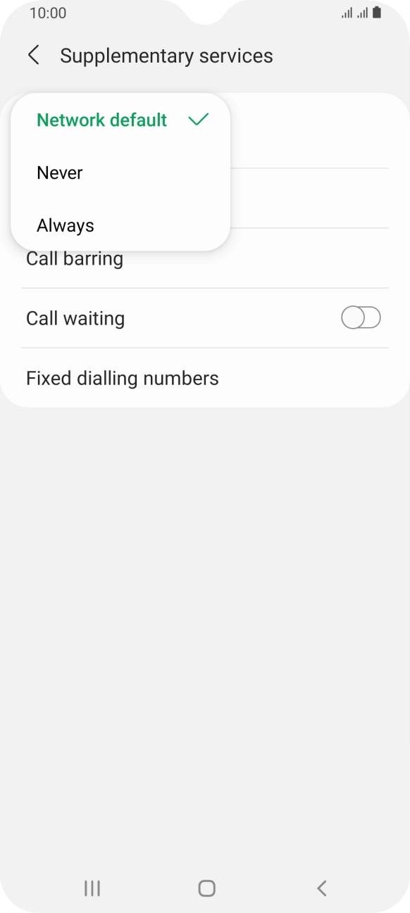 Press Always to turn on caller identification. Press Always to turn on caller identification.