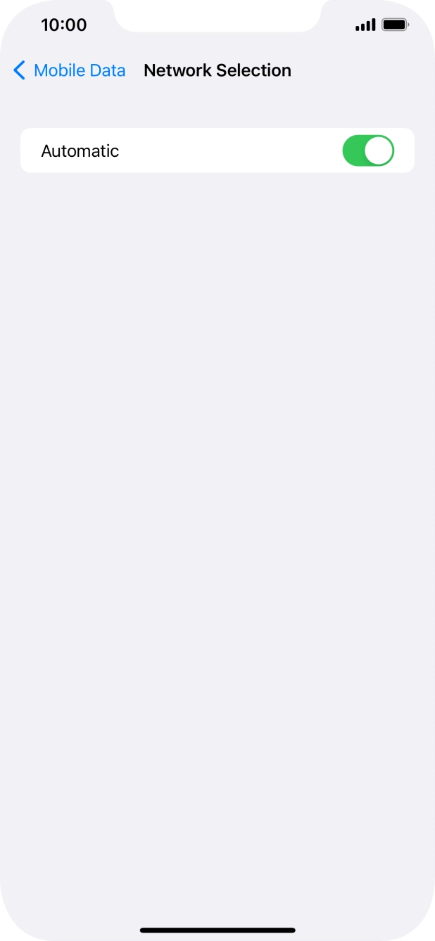Press the indicator next to 'Automatic' to turn automatic network selection on or off. Press the indicator next to 'Automatic' to turn automatic network selection on or off.