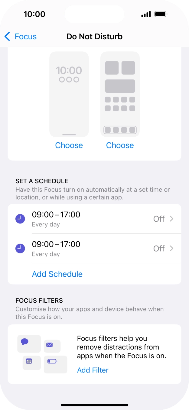 Press Add Schedule and follow the instructions on the screen to select settings for automatic activation of Do Not Disturb. Press Add Schedule and follow the instructions on the screen to select settings for automatic activation of Do Not Disturb.
