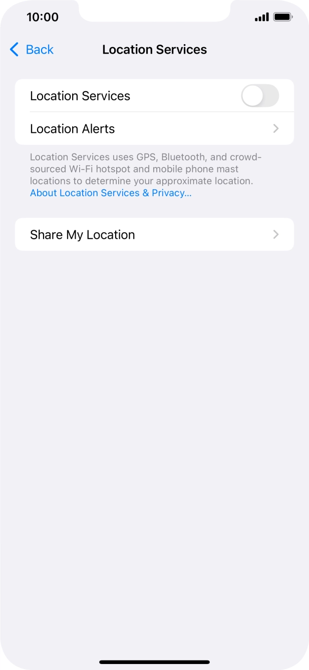 Press the indicator next to 'Location Services' to turn the function on or off. Press the indicator next to 'Location Services' to turn the function on or off.