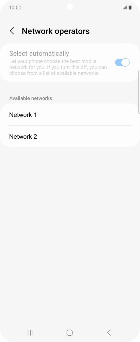 Press the required network. Press the required network.
