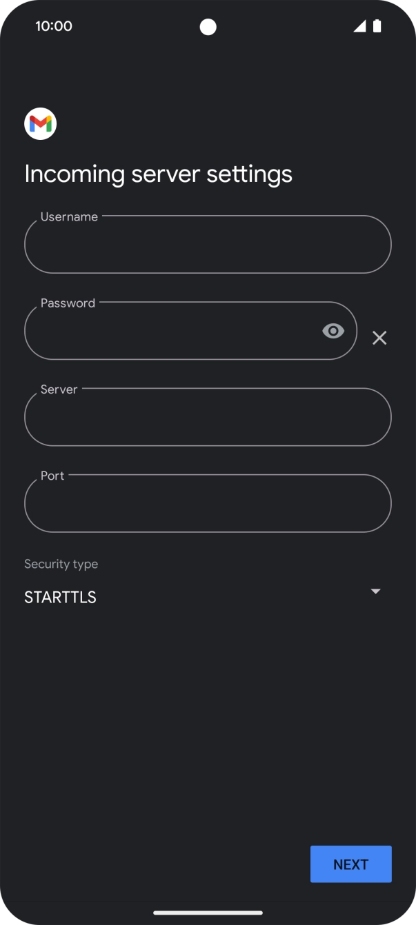 Press the field below 'Username' and key in the username for your email account. Press the field below 'Username' and key in the username for your email account.