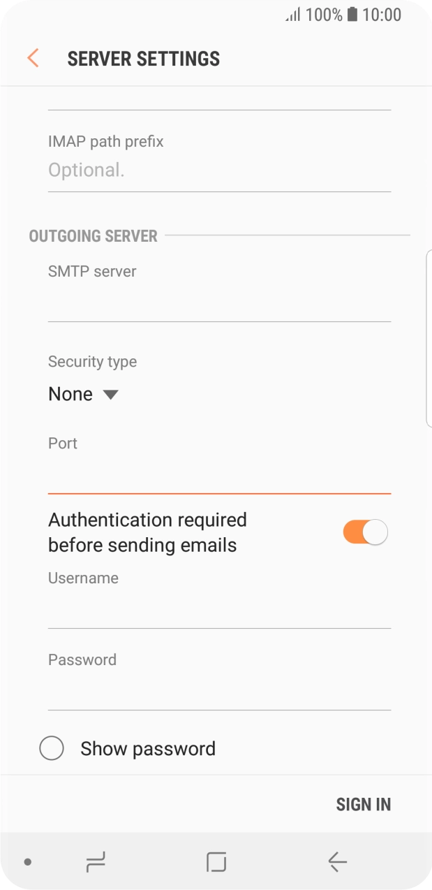 Press the field below 'Username' and key in the username of your email provider's outgoing server. Press the field below 'Username' and key in the username of your email provider's outgoing server.