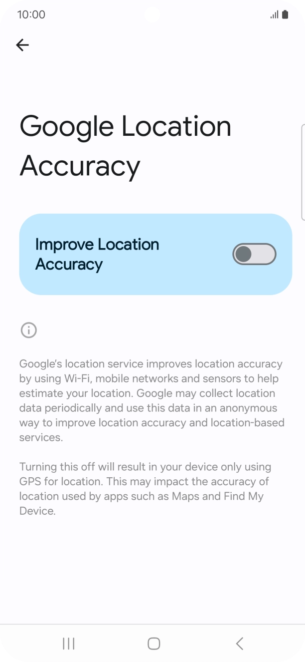 If you press the indicator next to 'Improve Location Accuracy' to turn on the function, your phone can find your exact position using the GPS satellites, the mobile network and nearby WiFi networks. Satellite-based GPS requires a clear view of the sky.