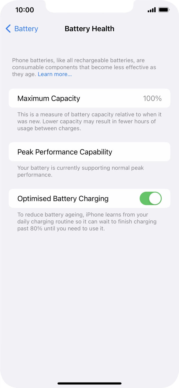 Press the indicator next to 'Optimised Battery Charging' to turn the function on or off.