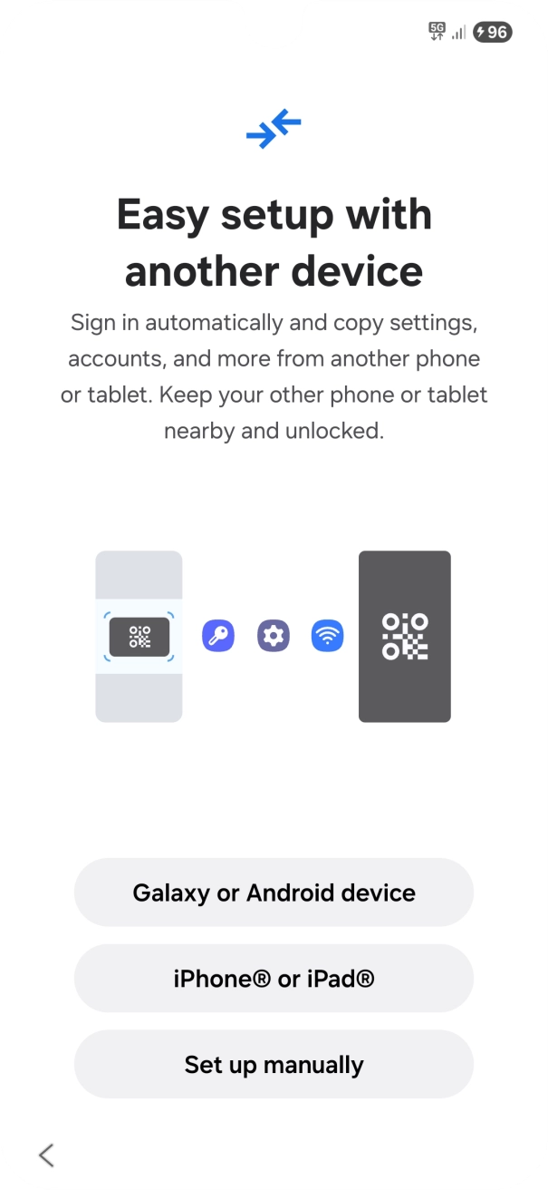 Press the required setting to transfer content from another device or press Set up manually.