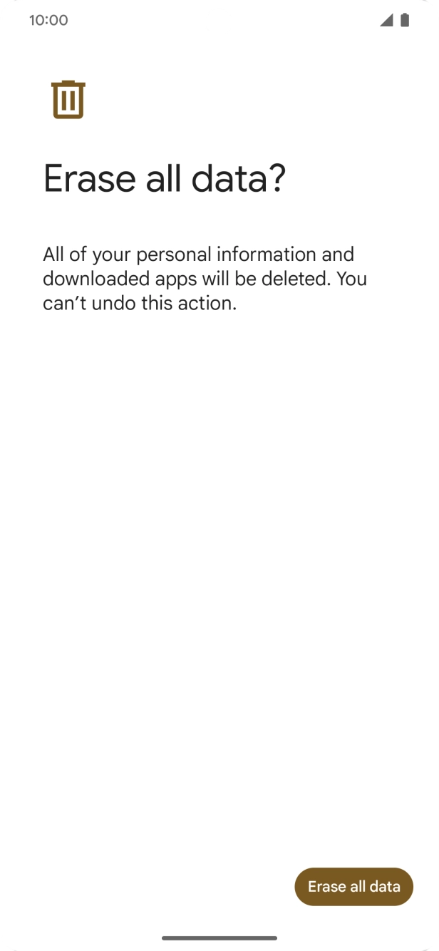 Press Erase all data. Wait a moment while the factory default settings are restored. Follow the instructions on the screen to set up your phone and prepare it for use.