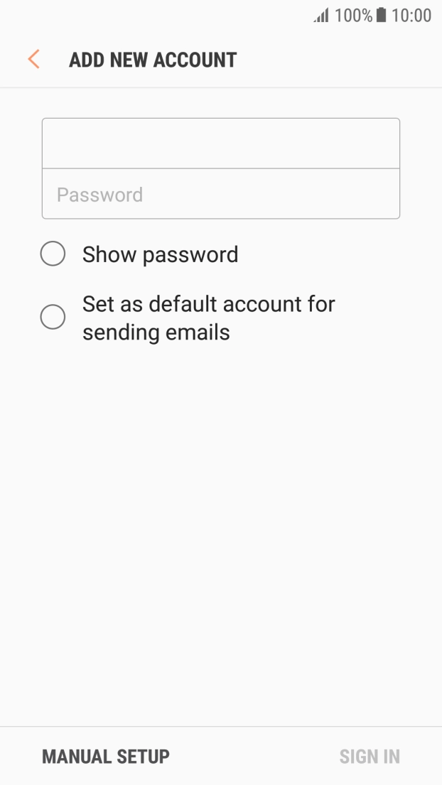 Press Password and key in the password for your email account. Press Password and key in the password for your email account.