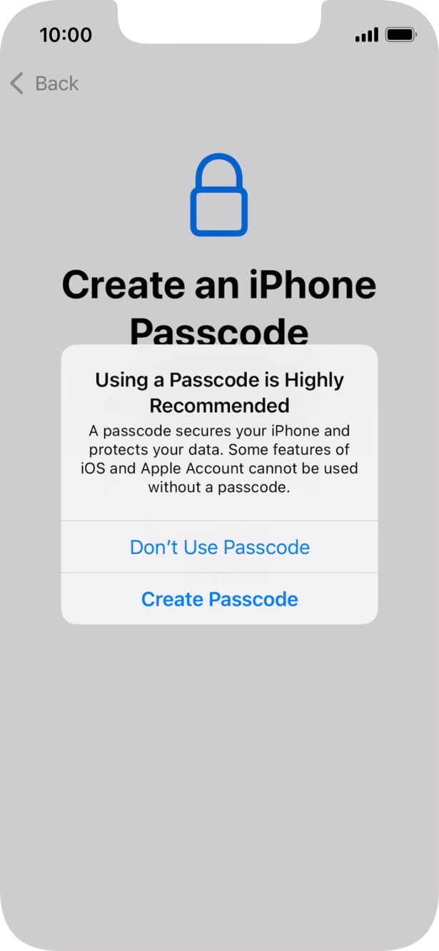 If you turn off the function, press Don't Use Passcode.