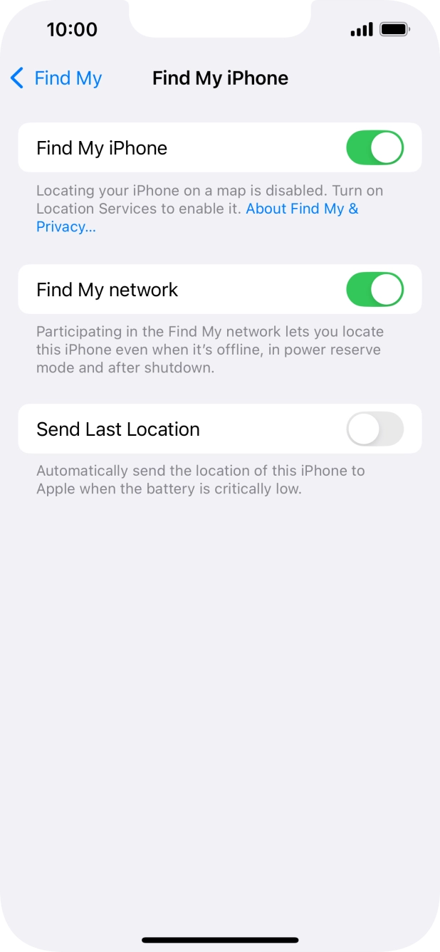 Press the indicator next to 'Find My network' to turn the function on or off. If you turn on the function, you need to follow the instructions on the screen to finish the activation. Press the indicator next to 'Find My network' to turn the function on or off. If you turn on the function, you need to follow the instructions on the screen to finish the activation.