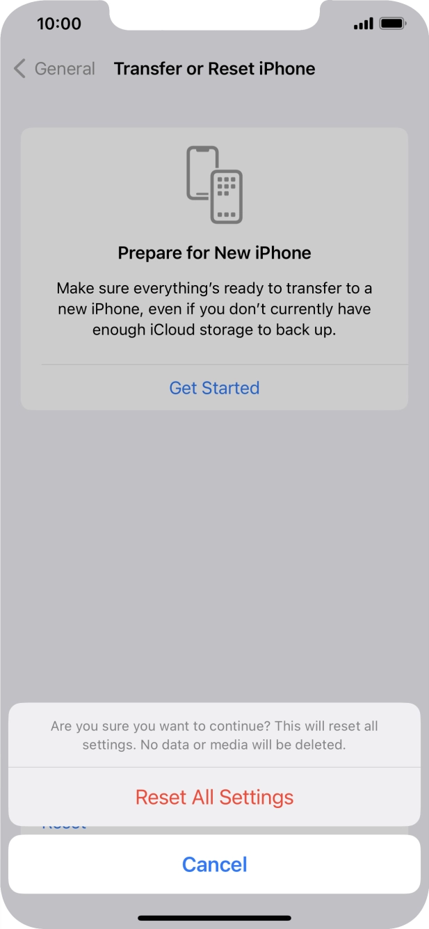 Press Reset All Settings. Wait a moment while the factory default settings are restored. Follow the instructions on the screen to set up your phone and prepare it for use.