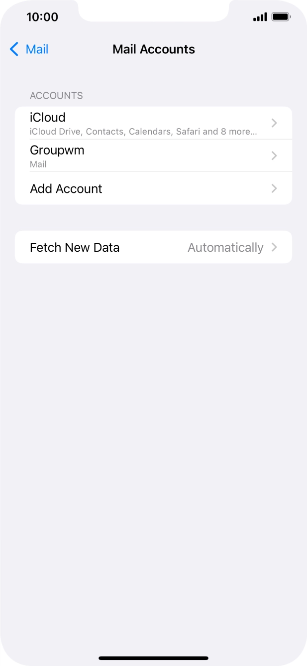Press the name of the email account you've just set up. Press the name of the email account you've just set up.