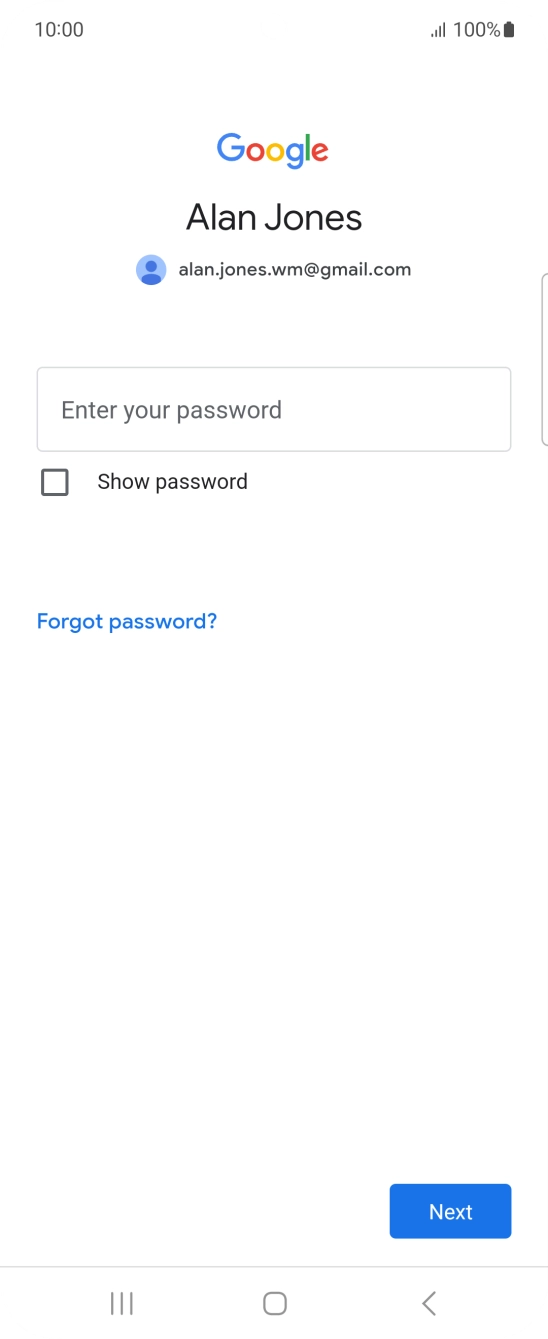 Press Enter your password and key in the password for your Google account.
