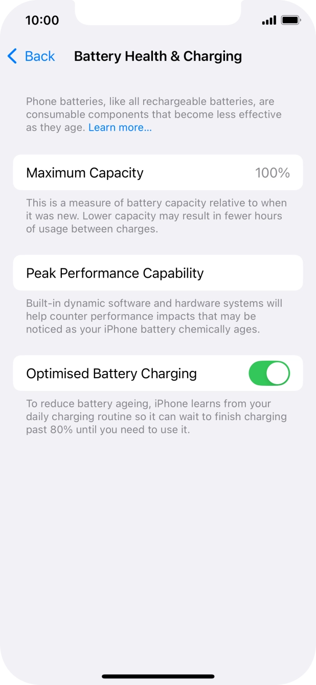 Press the indicator next to 'Optimised Battery Charging' to turn the function on or off.