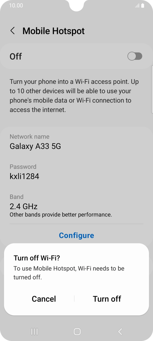 If WiFi is turned on, press Turn off. If WiFi is turned on, press Turn off.