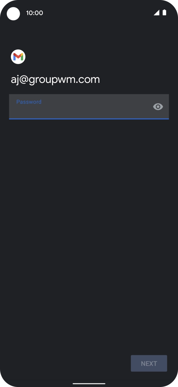 Press the field below 'Password' and key in the password for your email account. Press the field below 'Password' and key in the password for your email account.