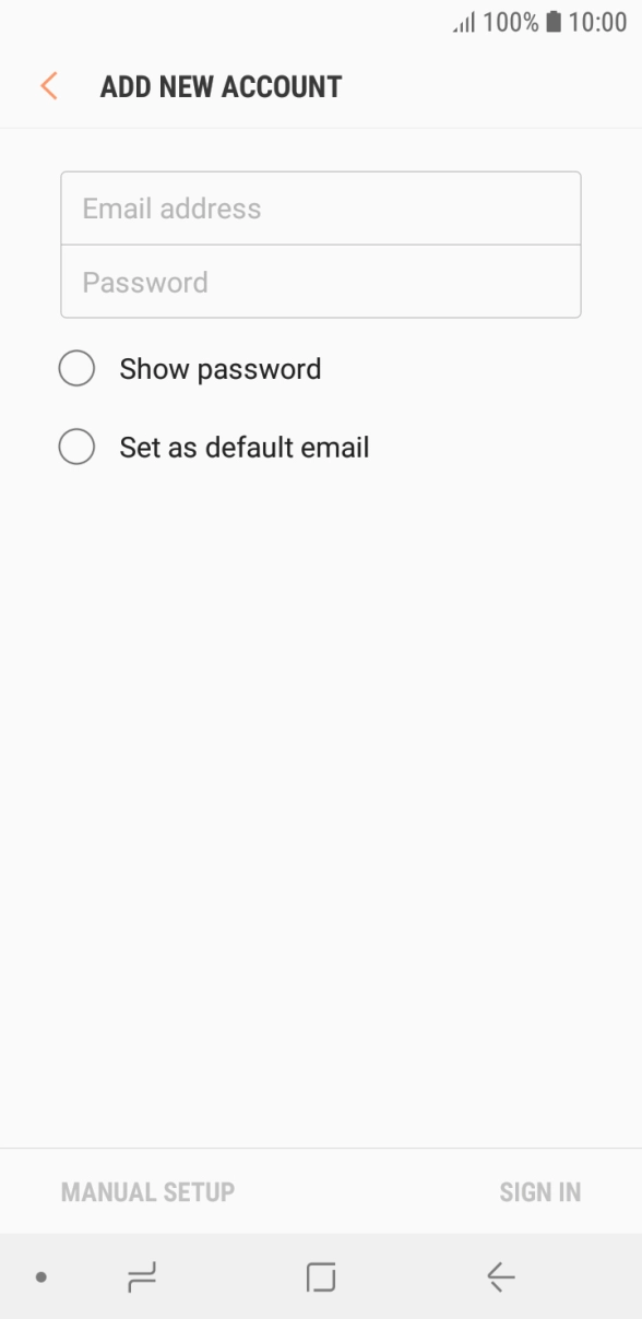 Press Email address and key in your email address. Press Email address and key in your email address.