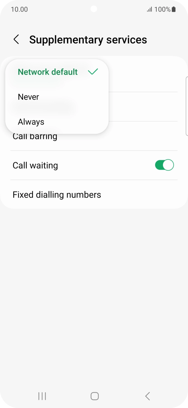 Press Always to turn on caller identification. Press Always to turn on caller identification.