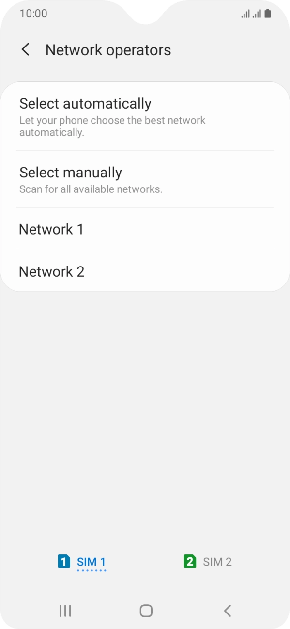 Press the required network. Press the required network.
