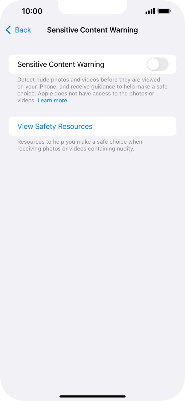 Press the indicator next to 'Sensitive Content Warning' to turn the function on or off. Press the indicator next to 'Sensitive Content Warning' to turn the function on or off.
