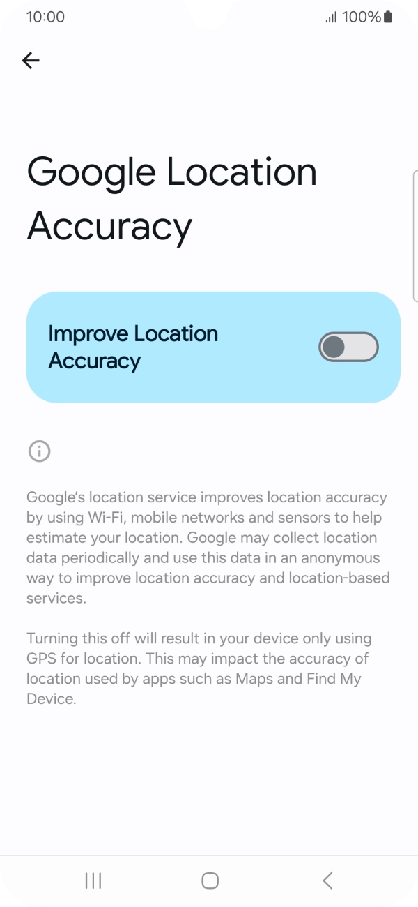 If you press the indicator next to 'Improve Location Accuracy' to turn on the function, your phone can find your exact position using the GPS satellites, the mobile network and nearby WiFi networks. Satellite-based GPS requires a clear view of the sky.