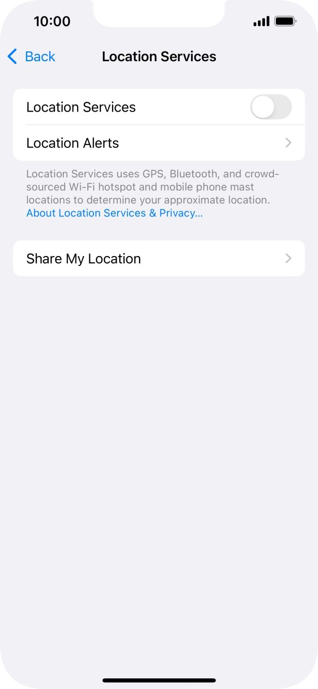 Press the indicator next to 'Location Services' to turn the function on or off. Press the indicator next to 'Location Services' to turn the function on or off.