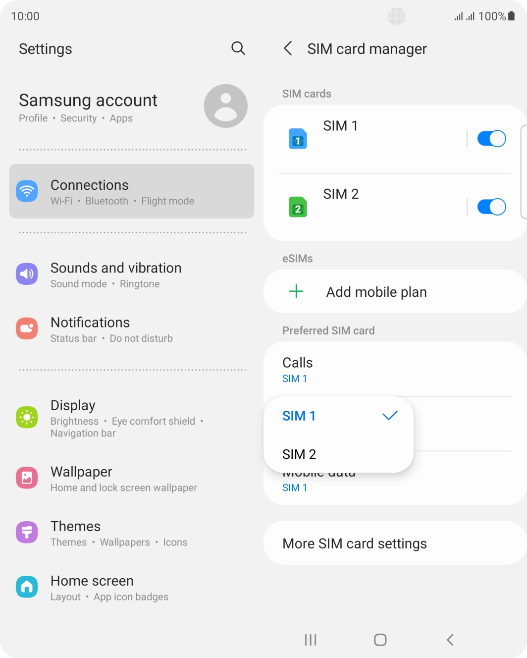Press the required SIM.
