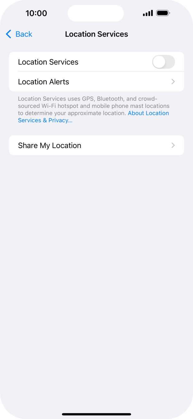 Press the indicator next to 'Location Services' to turn the function on or off. Press the indicator next to 'Location Services' to turn the function on or off.