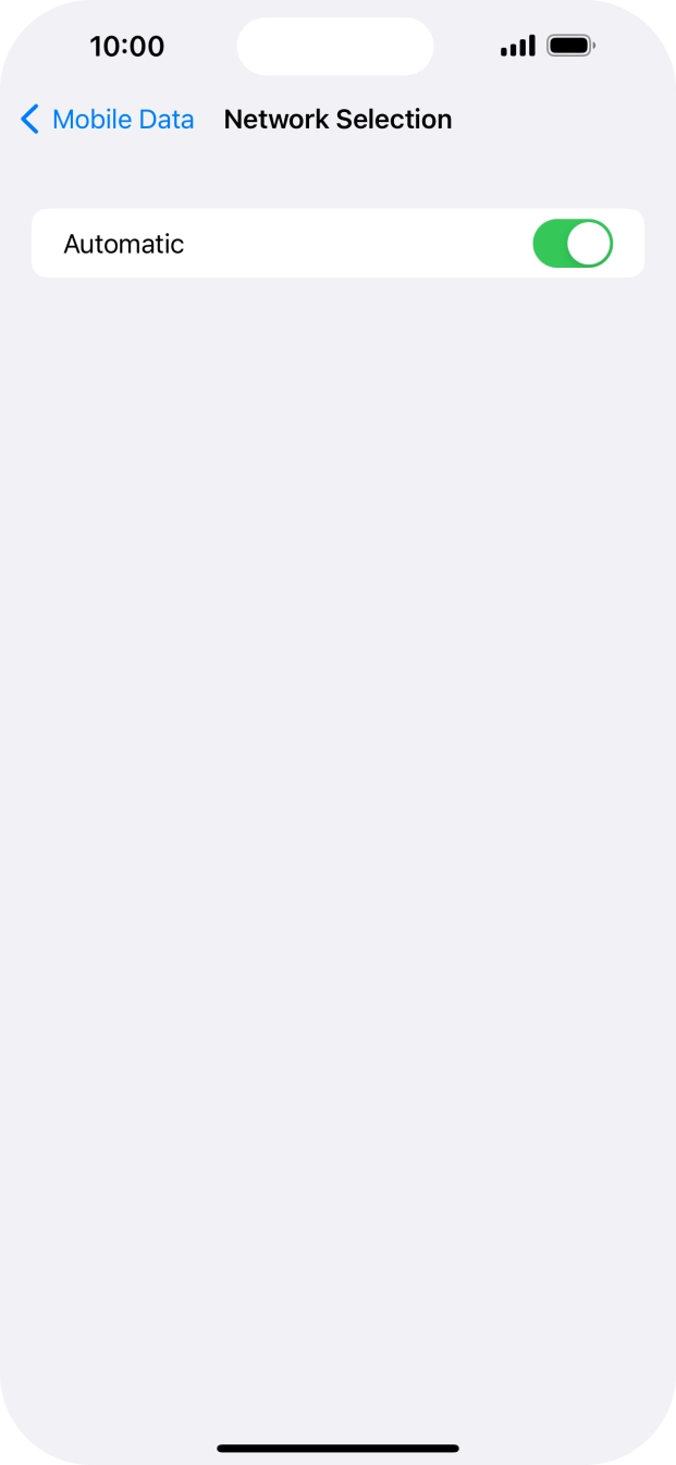 Press the indicator next to 'Automatic' to turn automatic network selection on or off. Press the indicator next to 'Automatic' to turn automatic network selection on or off.