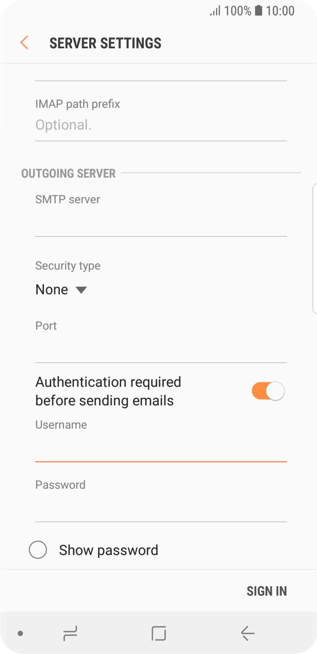 Press the field below 'Password' and key in the password of your email provider's outgoing server. Press the field below 'Password' and key in the password of your email provider's outgoing server.