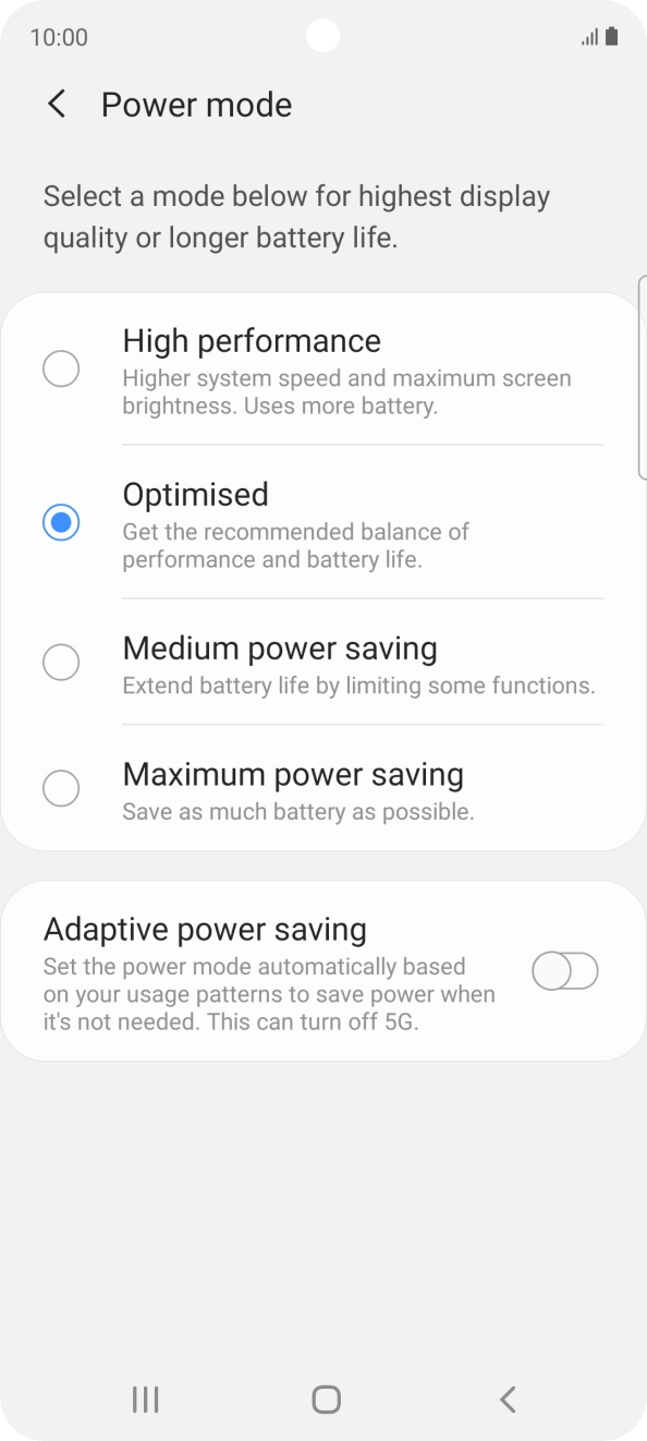 Press the required power saver mode. Press the required power saver mode.