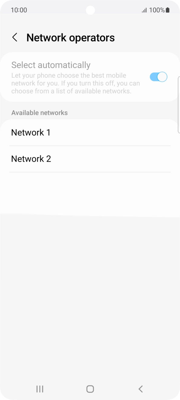 Press the required network. Press the required network.