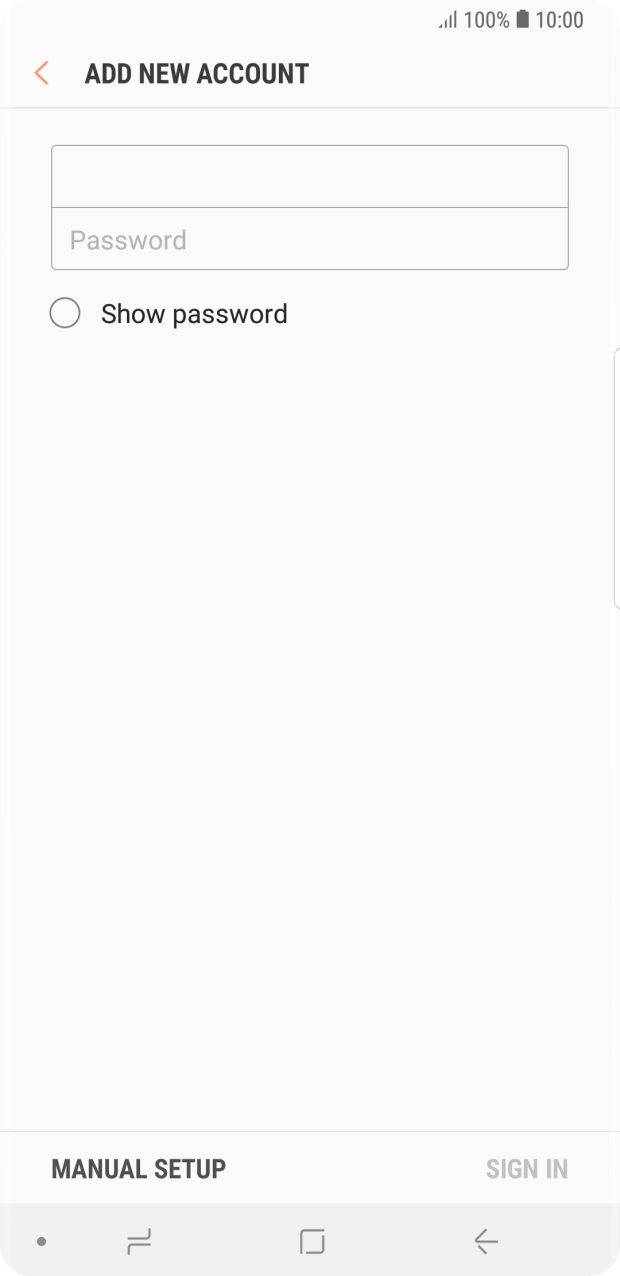 Press Password and key in the password for your email account. Press Password and key in the password for your email account.