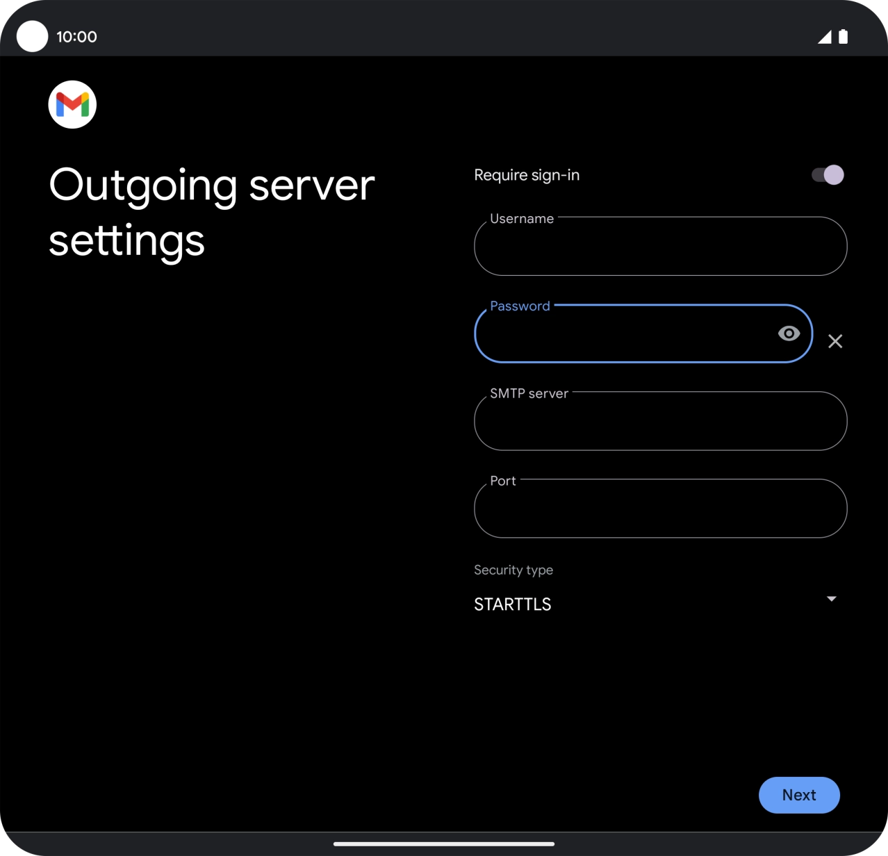 Press the field below 'SMTP server' and key in the name of your email provider's outgoing server. Press the field below 'SMTP server' and key in the name of your email provider's outgoing server.