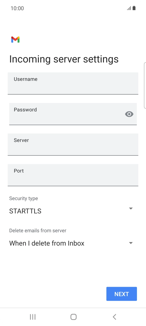 Press the field below 'Username' and key in the username for your email account. Press the field below 'Username' and key in the username for your email account.
