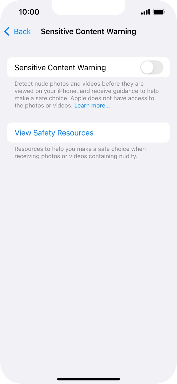 Press the indicator next to 'Sensitive Content Warning' to turn the function on or off. Press the indicator next to 'Sensitive Content Warning' to turn the function on or off.