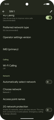 Press the indicator next to 'Automatically select network' to turn on the function.