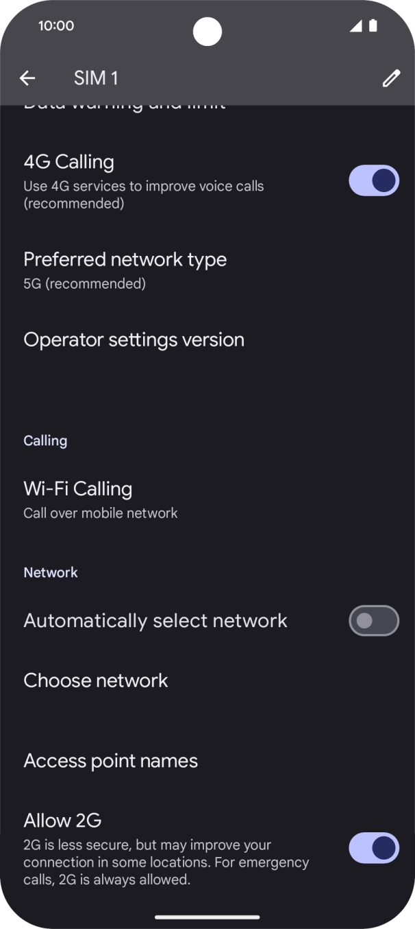 Press the indicator next to 'Automatically select network' to turn on the function.