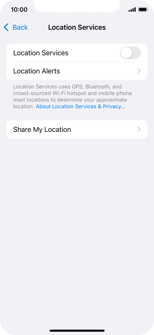 Press the indicator next to 'Location Services' to turn the function on or off. Press the indicator next to 'Location Services' to turn the function on or off.