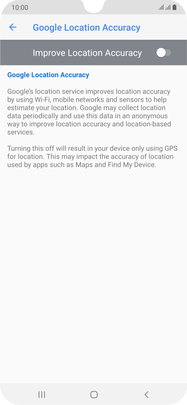 If you press the indicator next to 'Improve Location Accuracy' to turn on the function, your phone can find your exact position using the GPS satellites, the mobile network and nearby WiFi networks. Satellite-based GPS requires a clear view of the sky.