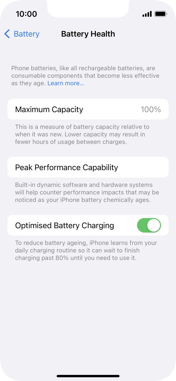 Press the indicator next to 'Optimised Battery Charging' to turn the function on or off.