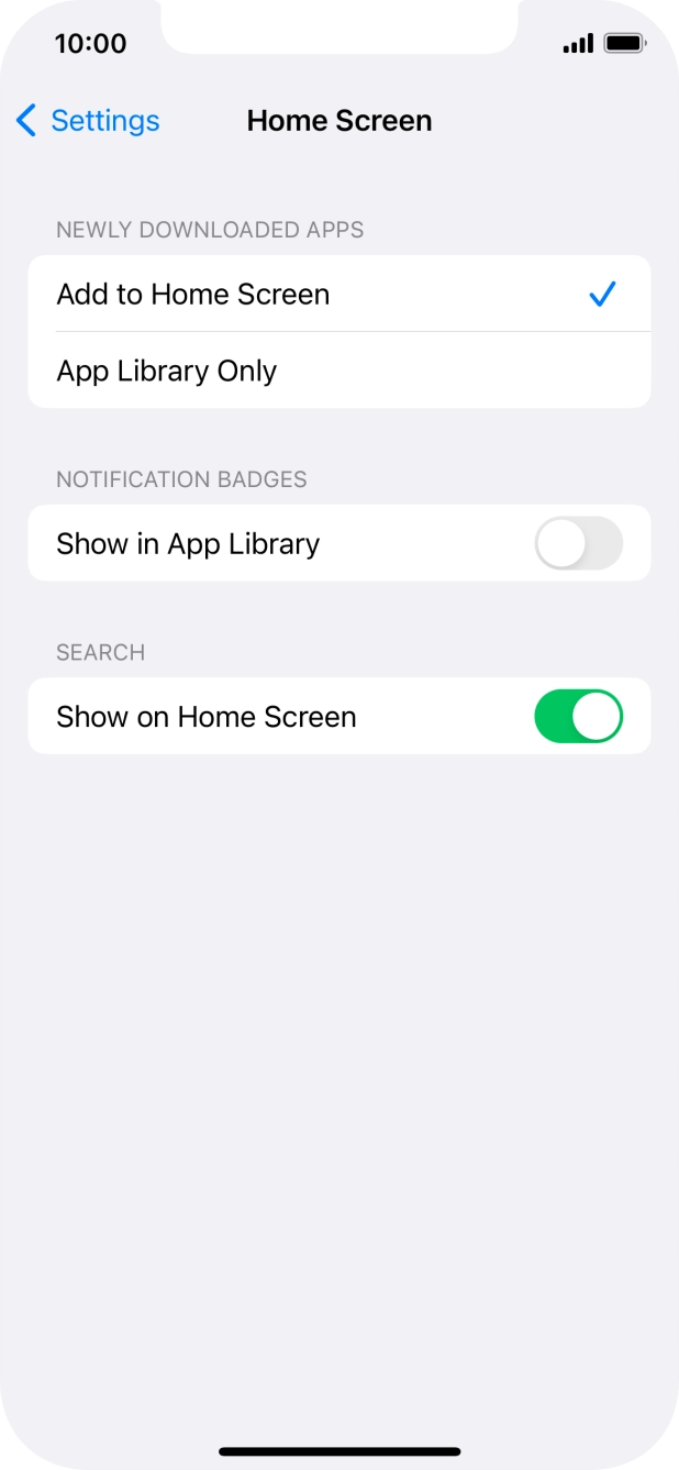 To add new downloaded apps to both the home screen and App Library, press Add to Home Screen. To add new downloaded apps to both the home screen and App Library, press Add to Home Screen.