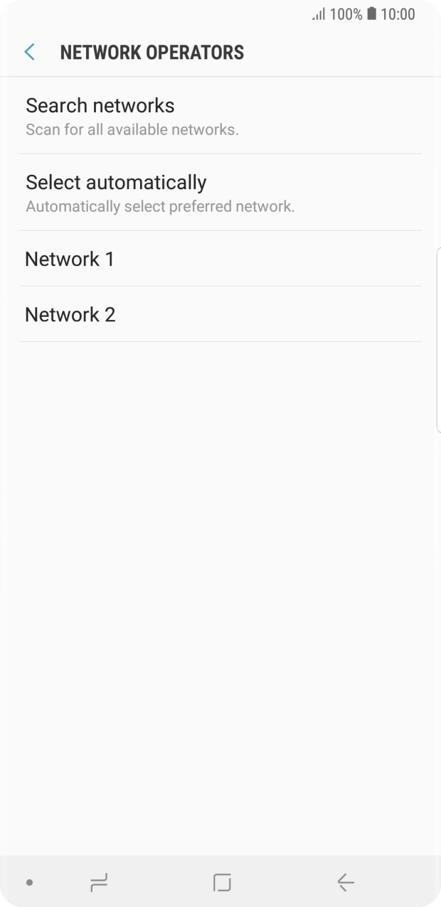 Press the required network. Press the required network.