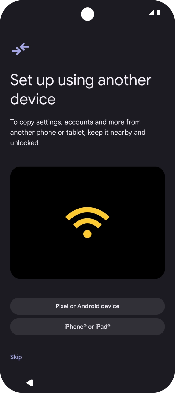 Press Skip. Press Skip.