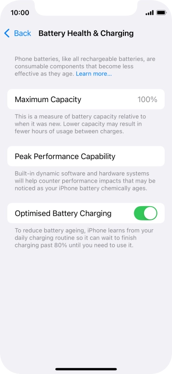 Press the indicator next to 'Optimised Battery Charging' to turn the function on or off.