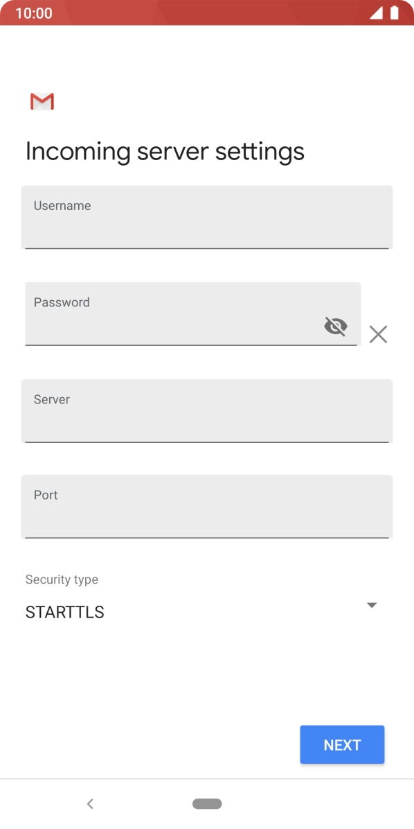 Press the field below 'Username' and key in the username for your email account. Press the field below 'Username' and key in the username for your email account.