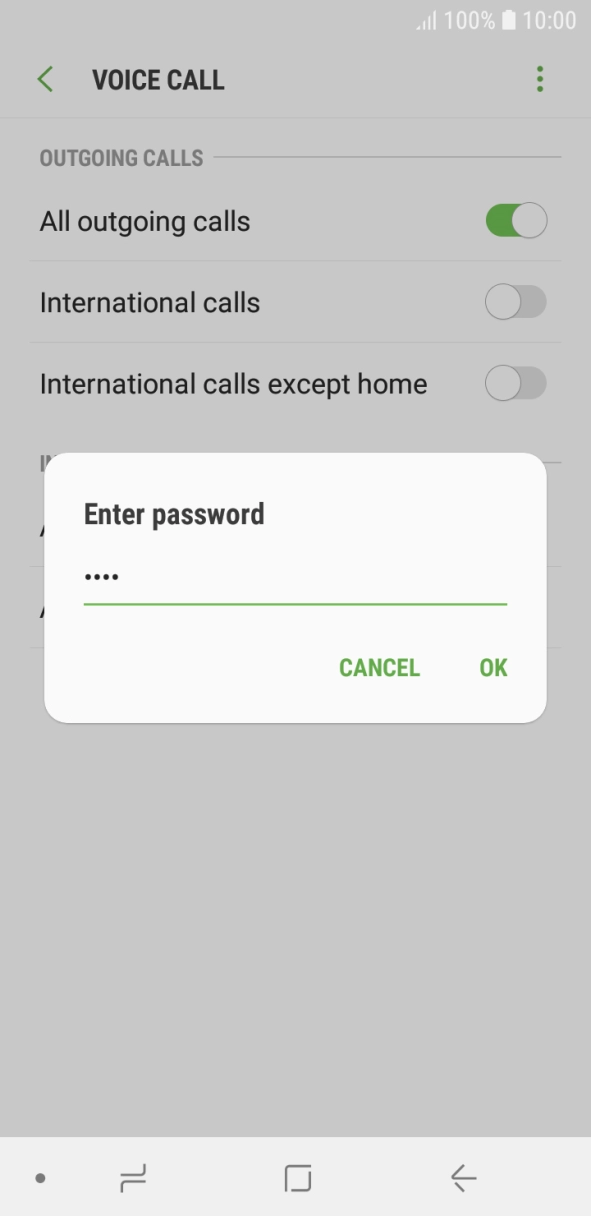 Key in your barring password and press OK. Key in your barring password and press OK.