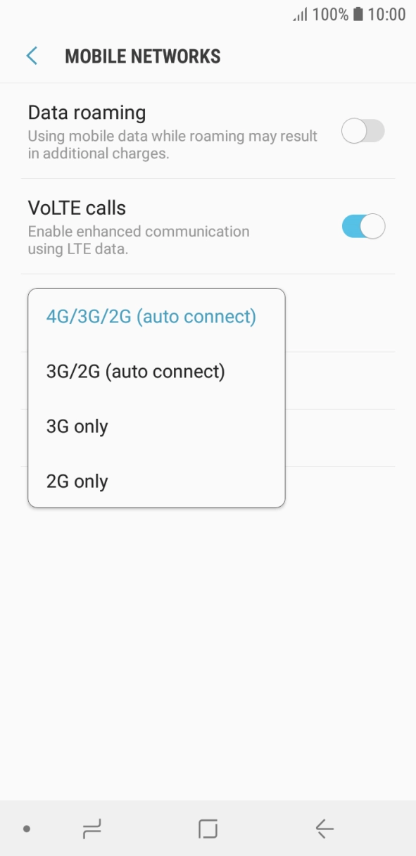 Press the required network mode. Press the required network mode.