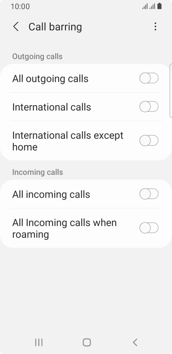 Press the required barring type to turn the function on or off. Press the required barring type to turn the function on or off.