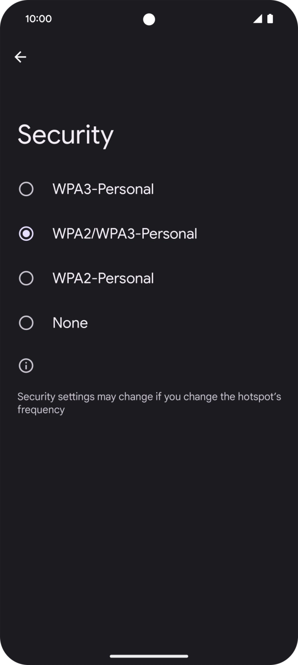 Press WPA3-Personal to password protect your WiFi hotspot. Press WPA3-Personal to password protect your WiFi hotspot.